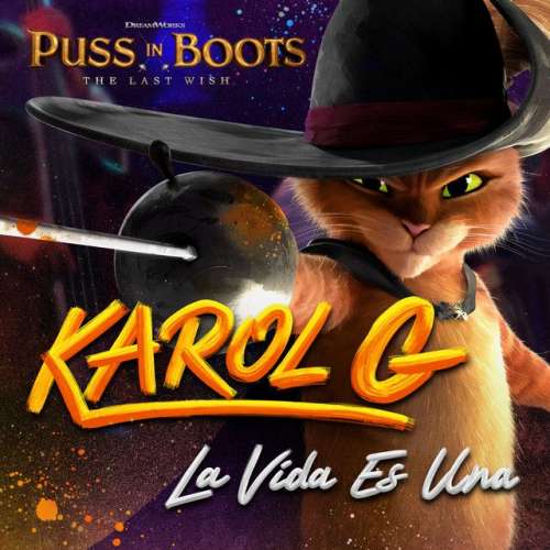 La Vida Es Una (From Puss in Boots The Last Wish)